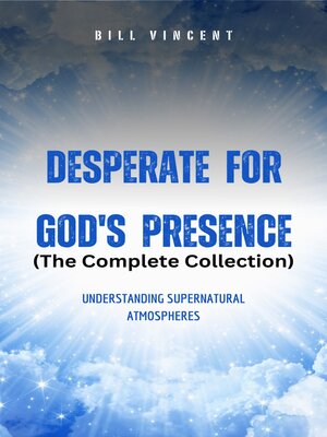 cover image of Desperate for God's Presence